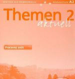 Themen 2 aktuell (Kursbuch, Pracovný zošit)